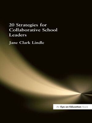 cover image of 20 Strategies for Collaborative School Leaders